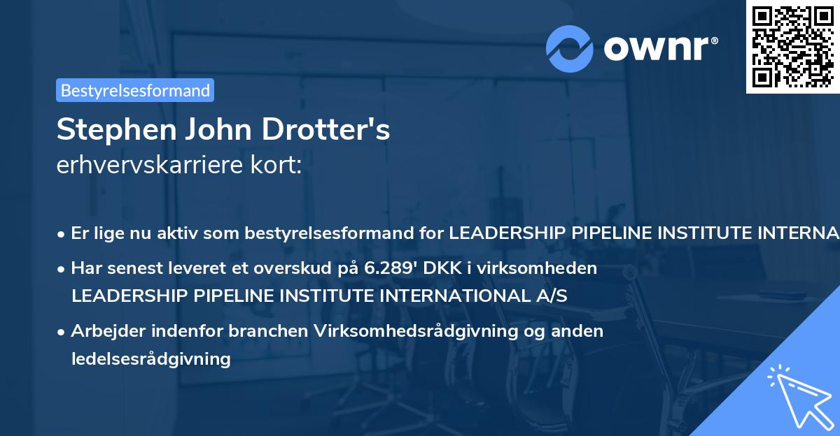 Stephen John Drotter's erhvervskarriere kort