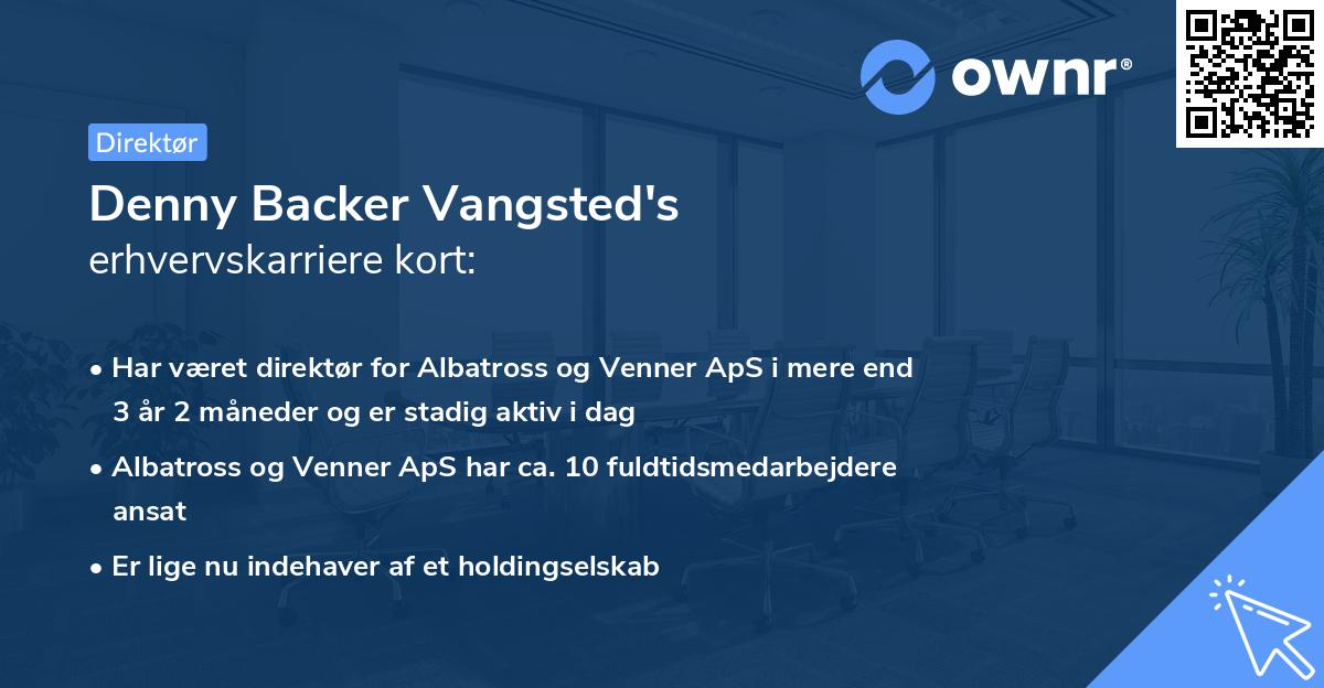 Denny Backer Vangsted's erhvervskarriere kort