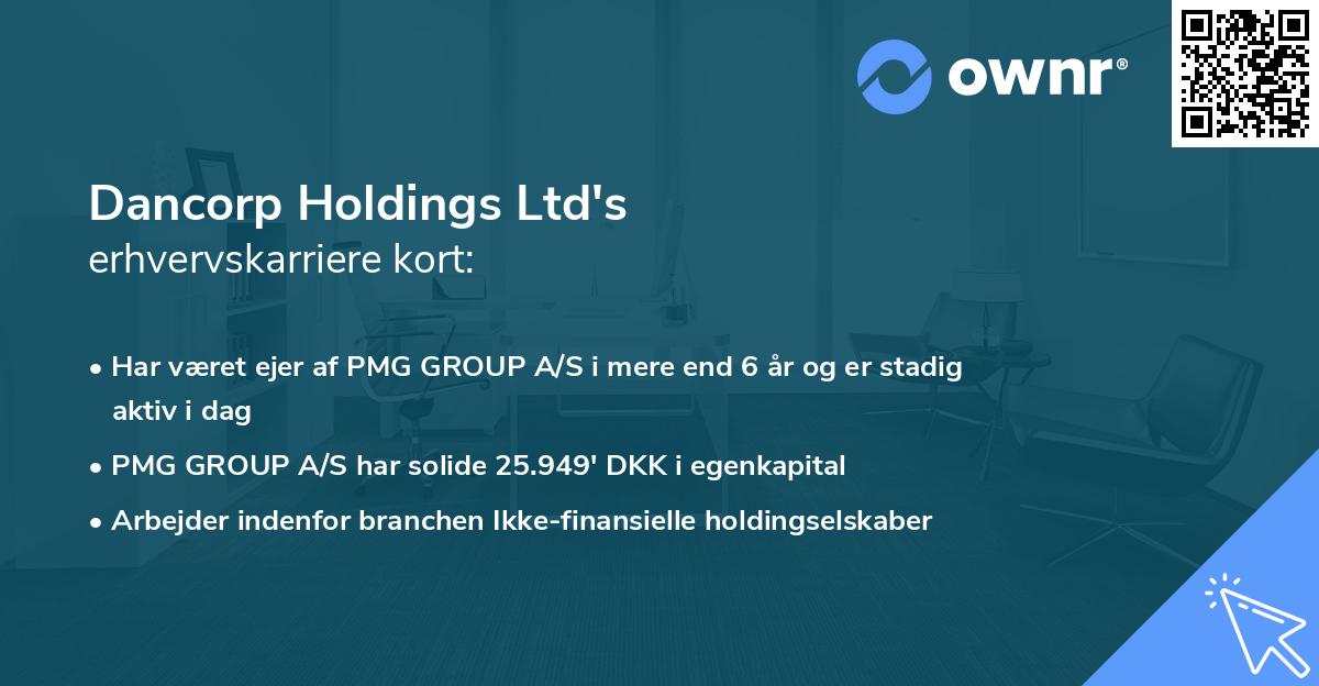 Dancorp Holdings Ltd's erhvervskarriere kort