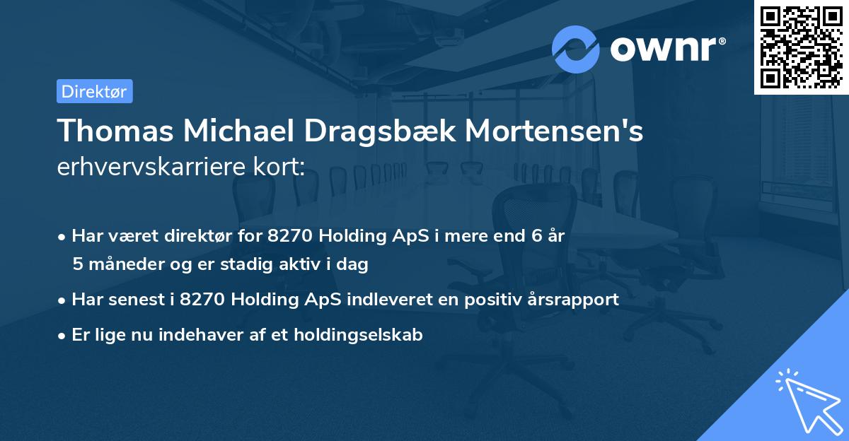 Thomas Michael Dragsbæk Mortensen's erhvervskarriere kort