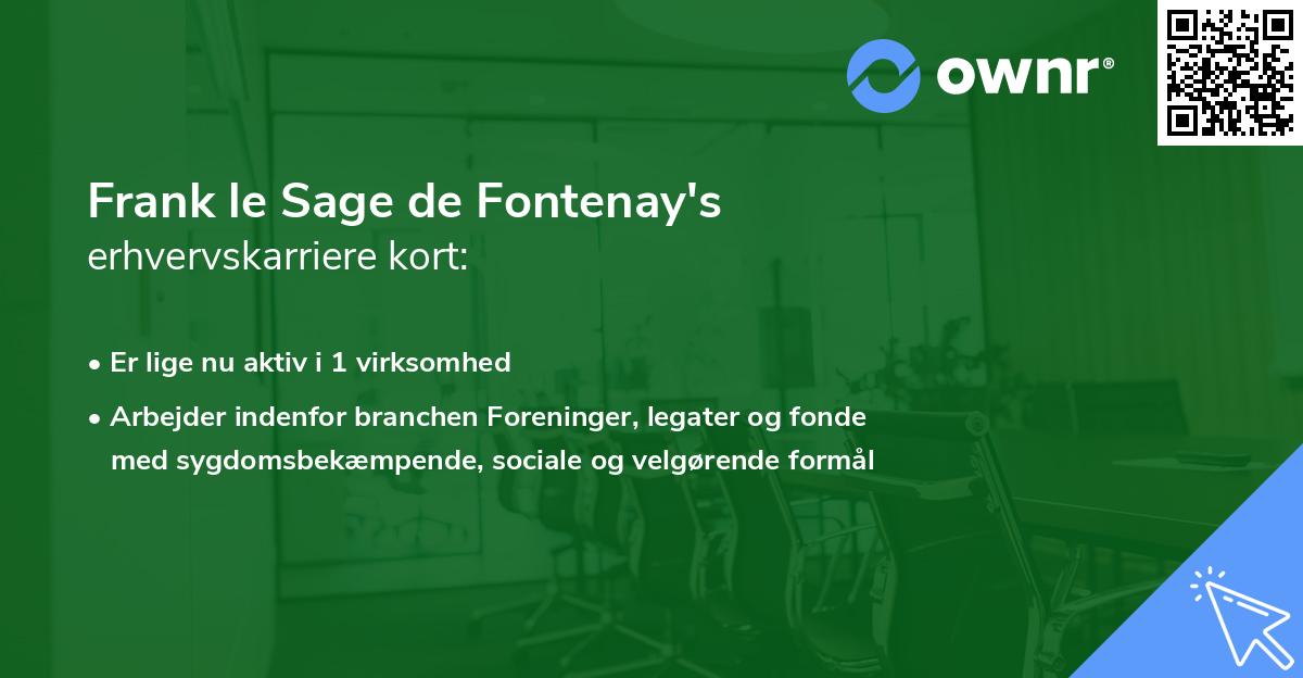 Frank le Sage de Fontenay's erhvervskarriere kort