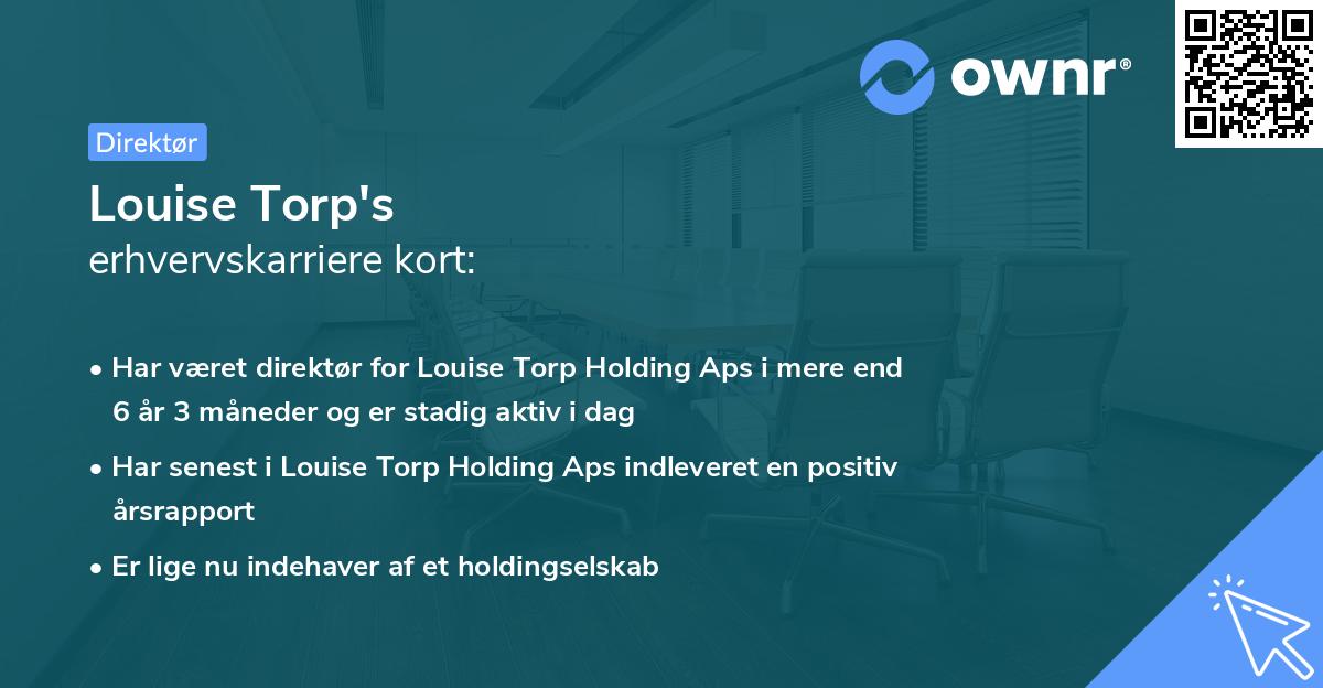 Louise Torp's erhvervskarriere kort