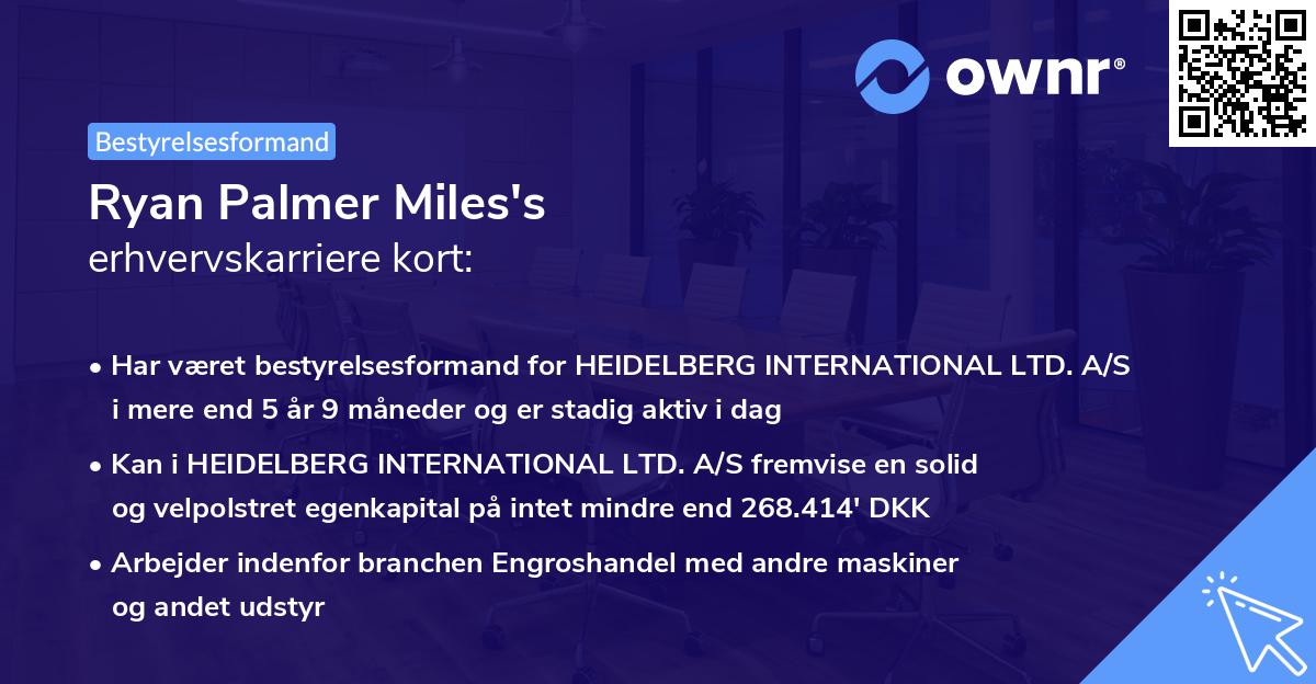 Ryan Palmer Miles's erhvervskarriere kort