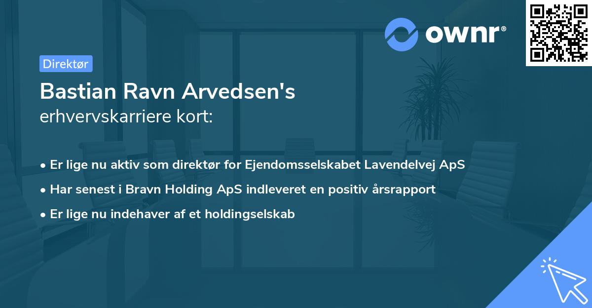 Bastian Ravn Arvedsen's erhvervskarriere kort