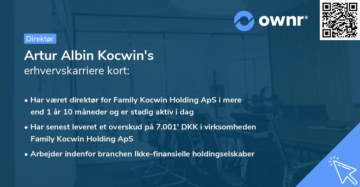 Artur Albin Kocwin's erhvervskarriere kort