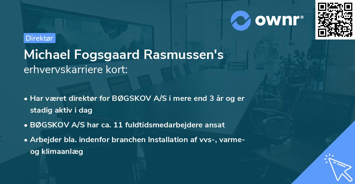 Michael Fogsgaard Rasmussen's erhvervskarriere kort