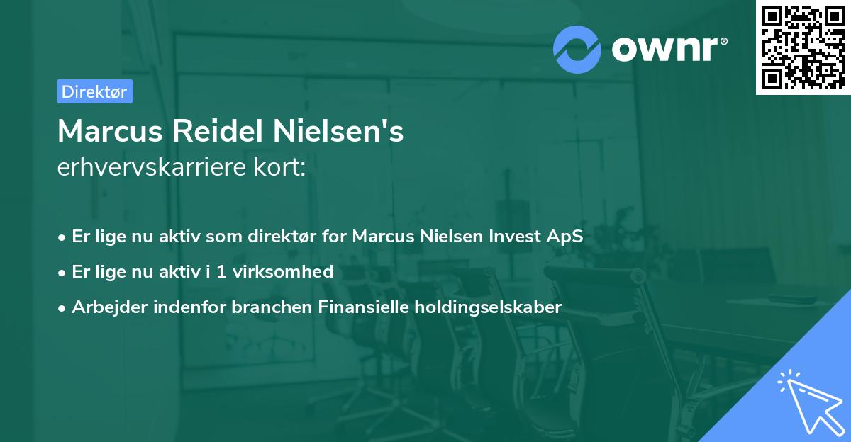 Marcus Reidel Nielsen's erhvervskarriere kort