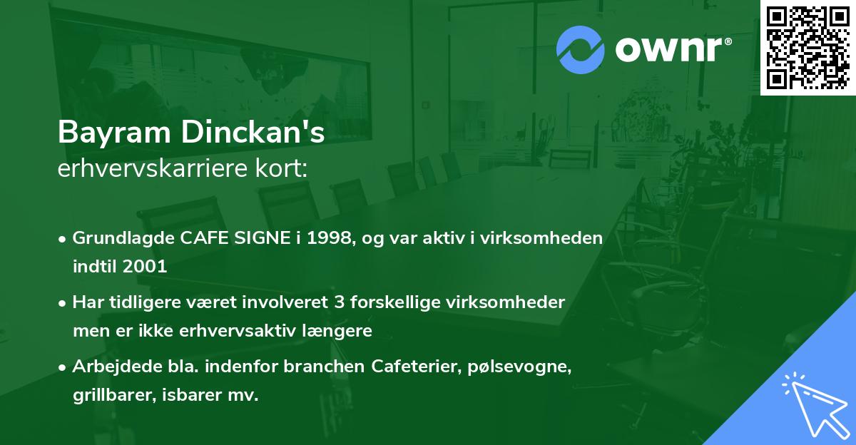 Bayram Dinckan's erhvervskarriere kort