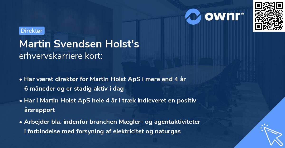 Martin Svendsen Holst's erhvervskarriere kort