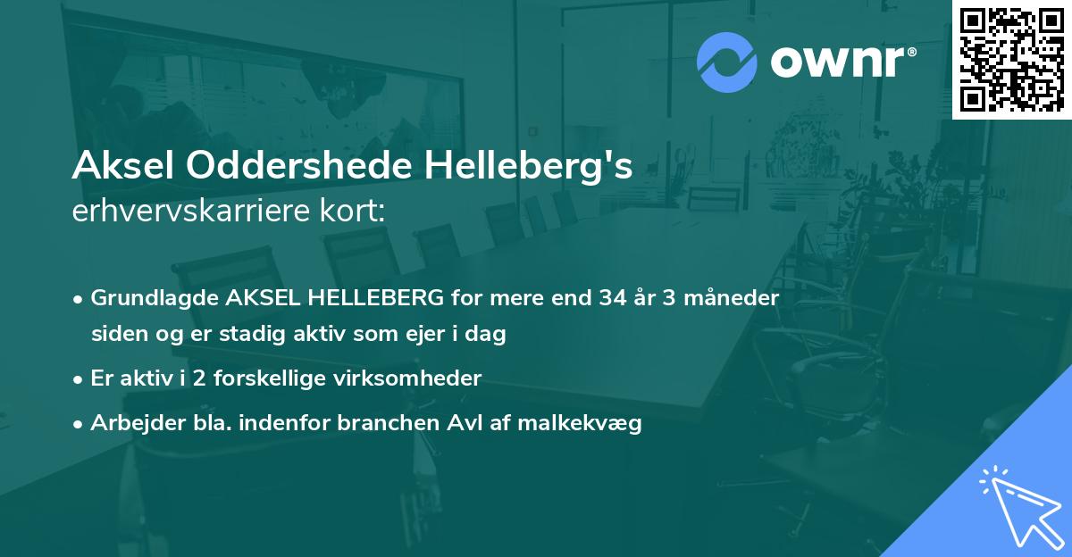 Aksel Oddershede Helleberg's erhvervskarriere kort