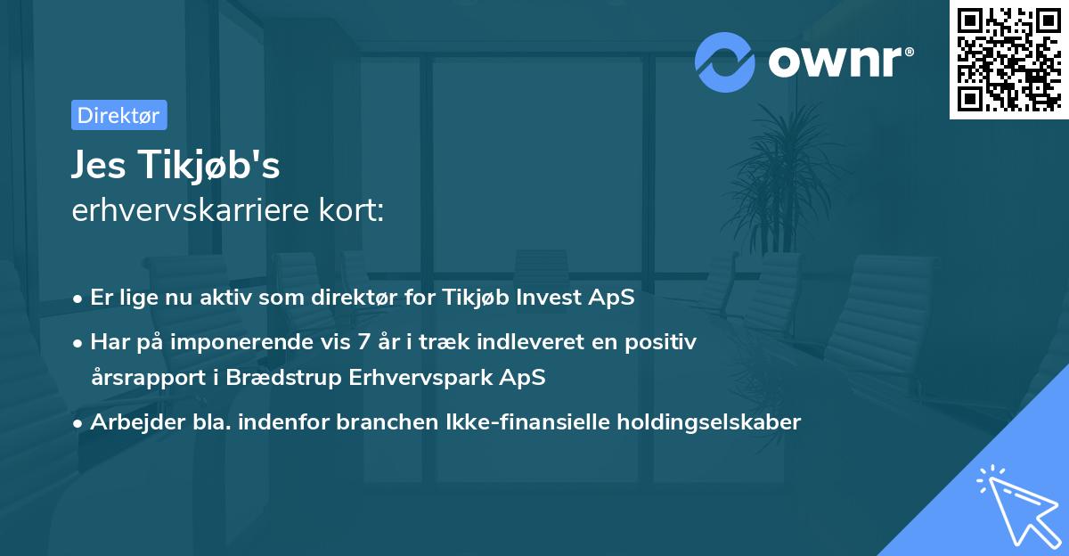 Jes Tikjøb's erhvervskarriere kort