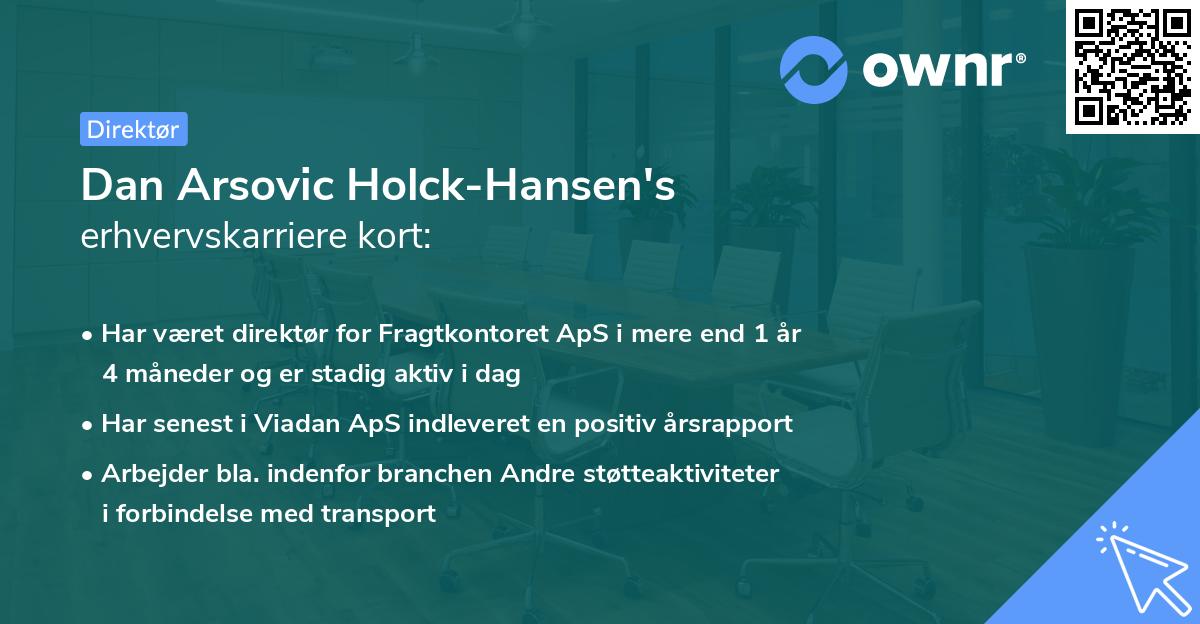 Dan Arsovic Holck-Hansen's erhvervskarriere kort