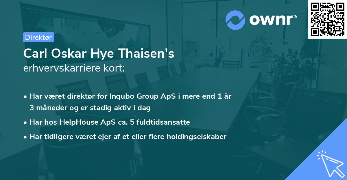 Carl Oskar Hye Thaisen's erhvervskarriere kort