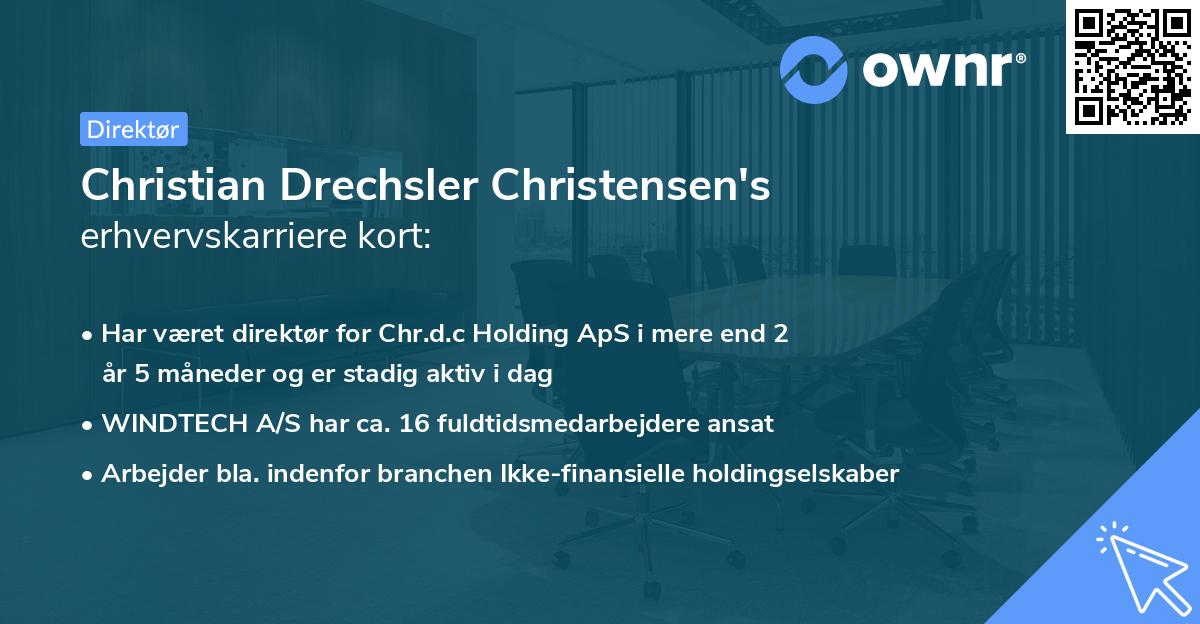 Christian Drechsler Christensen's erhvervskarriere kort