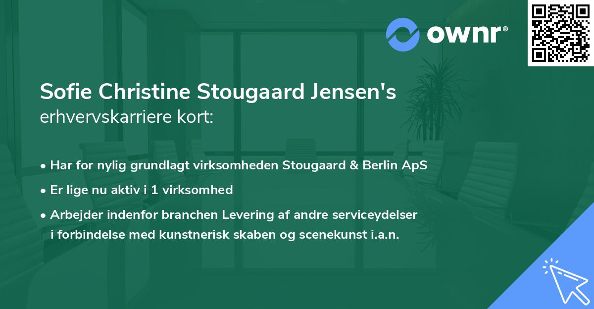 Sofie Christine Stougaard Jensen's erhvervskarriere kort