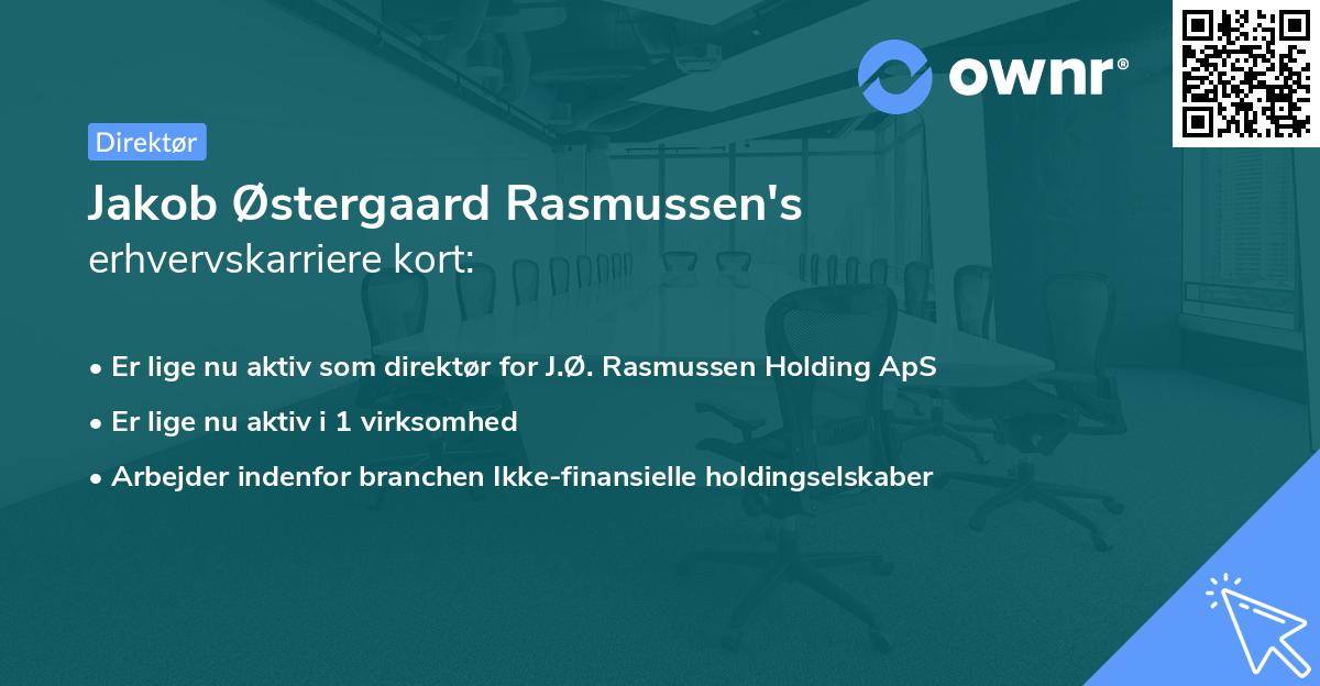 Jakob Østergaard Rasmussen's erhvervskarriere kort