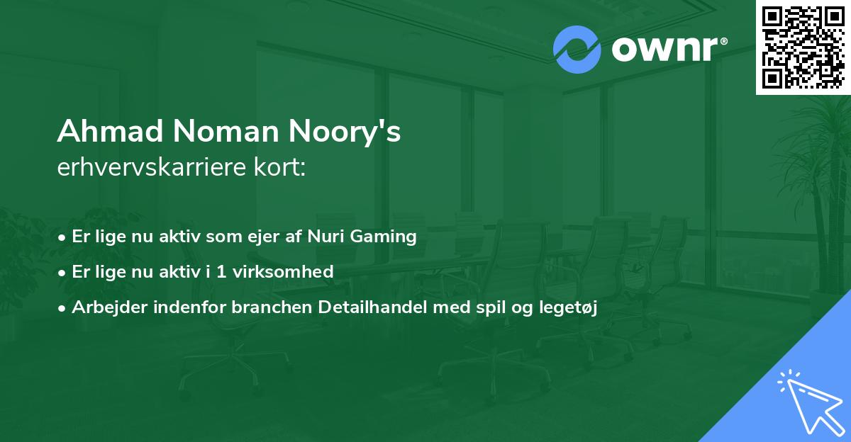 Ahmad Noman Noory's erhvervskarriere kort