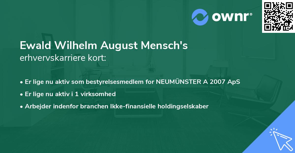 Ewald Wilhelm August Mensch's erhvervskarriere kort