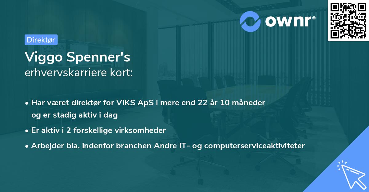 Viggo Spenner's erhvervskarriere kort