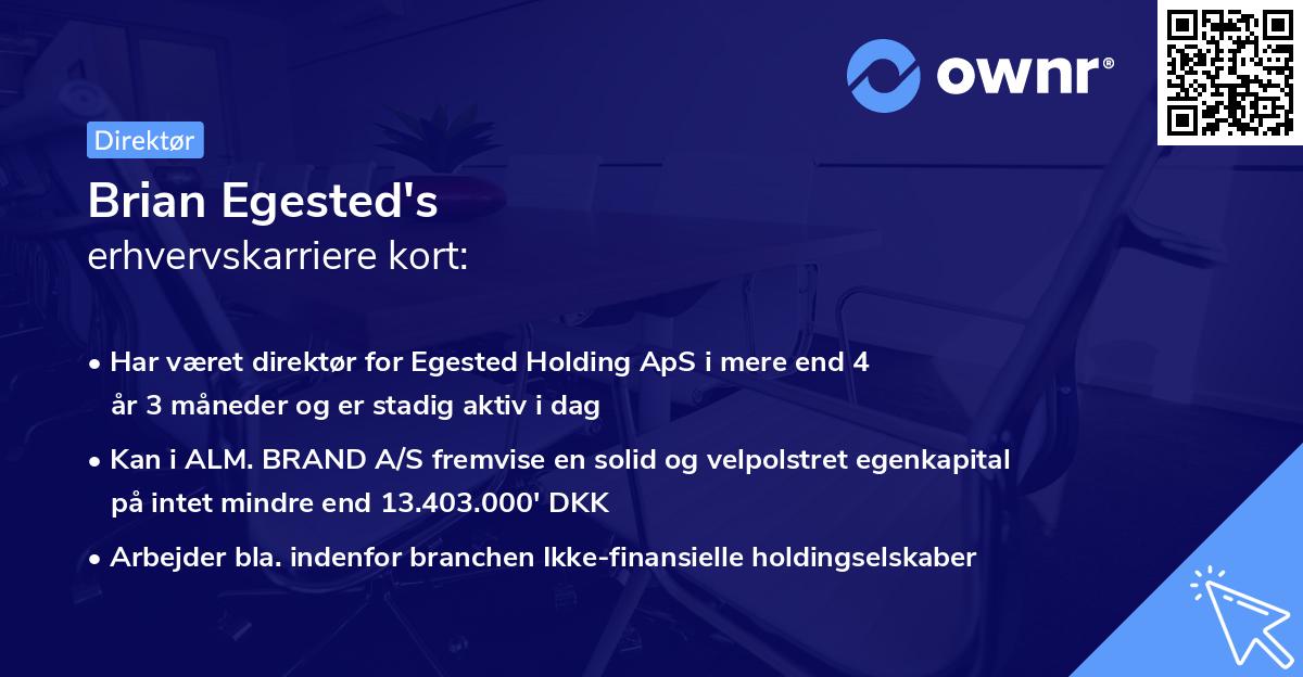 Brian Egested's erhvervskarriere kort