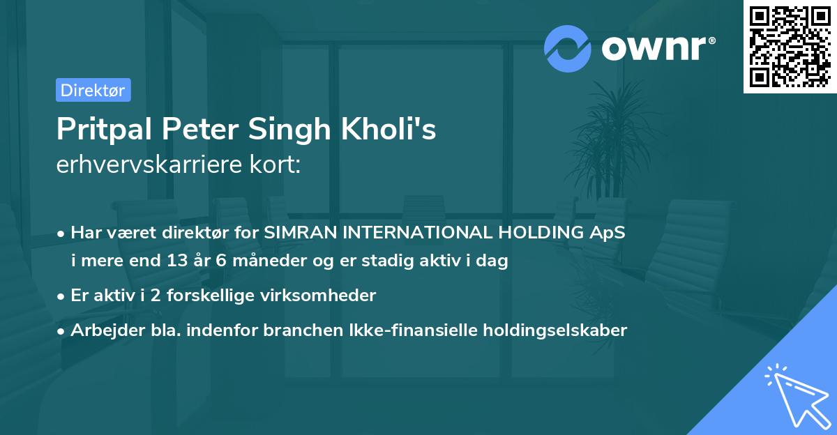 Pritpal Peter Singh Kholi's erhvervskarriere kort