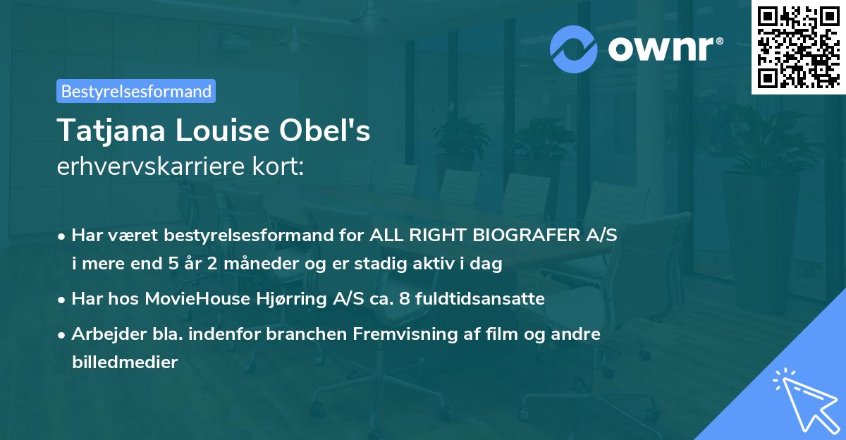 Tatjana Louise Obel's erhvervskarriere kort