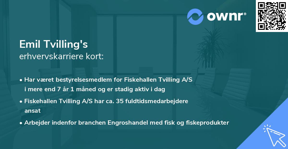 Emil Tvilling's erhvervskarriere kort