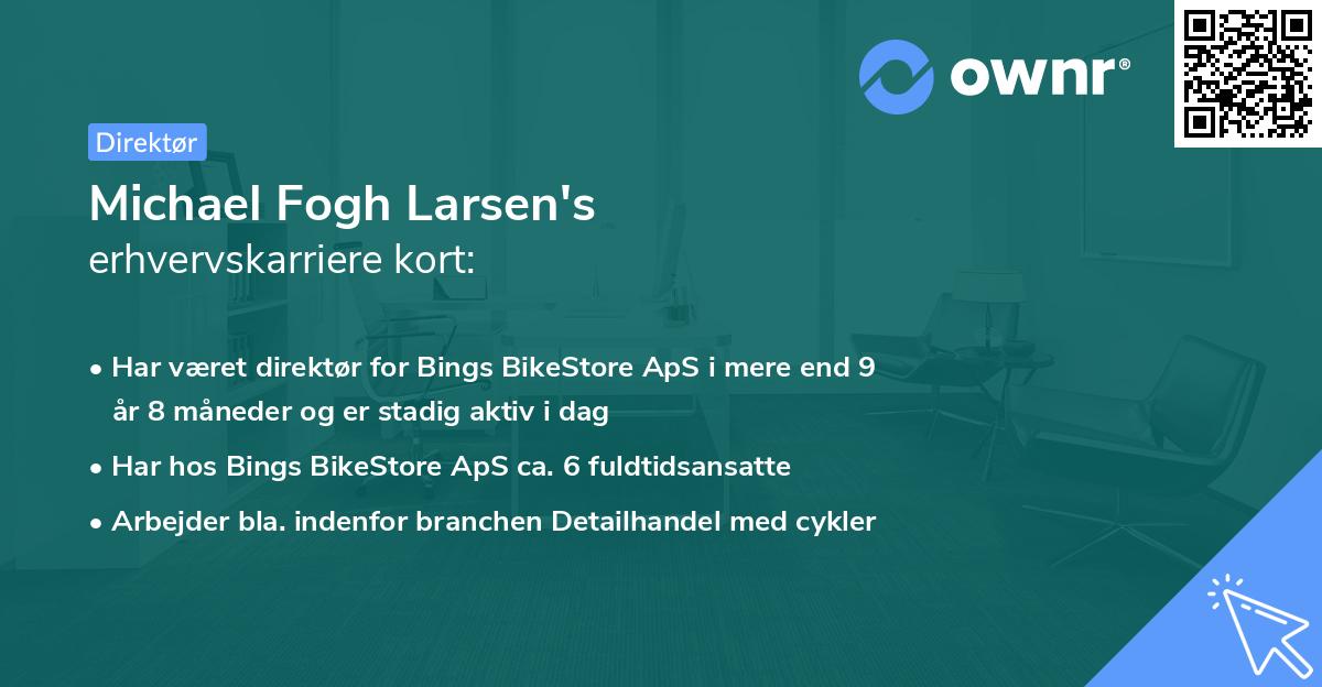 Michael Fogh Larsen's erhvervskarriere kort