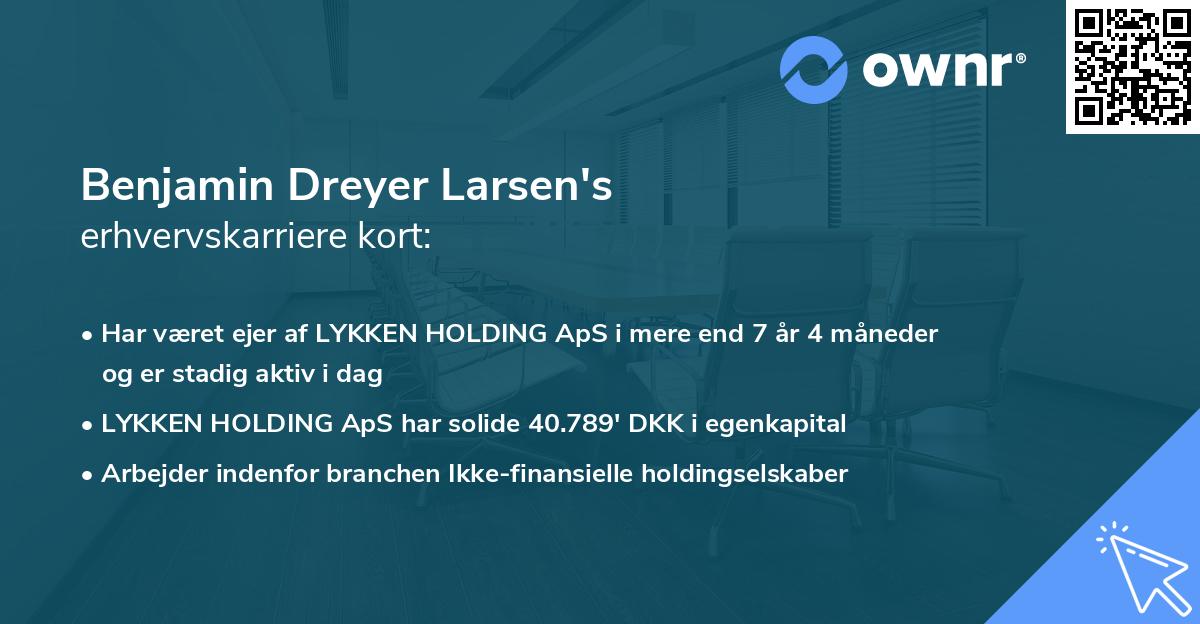 Benjamin Dreyer Larsen's erhvervskarriere kort