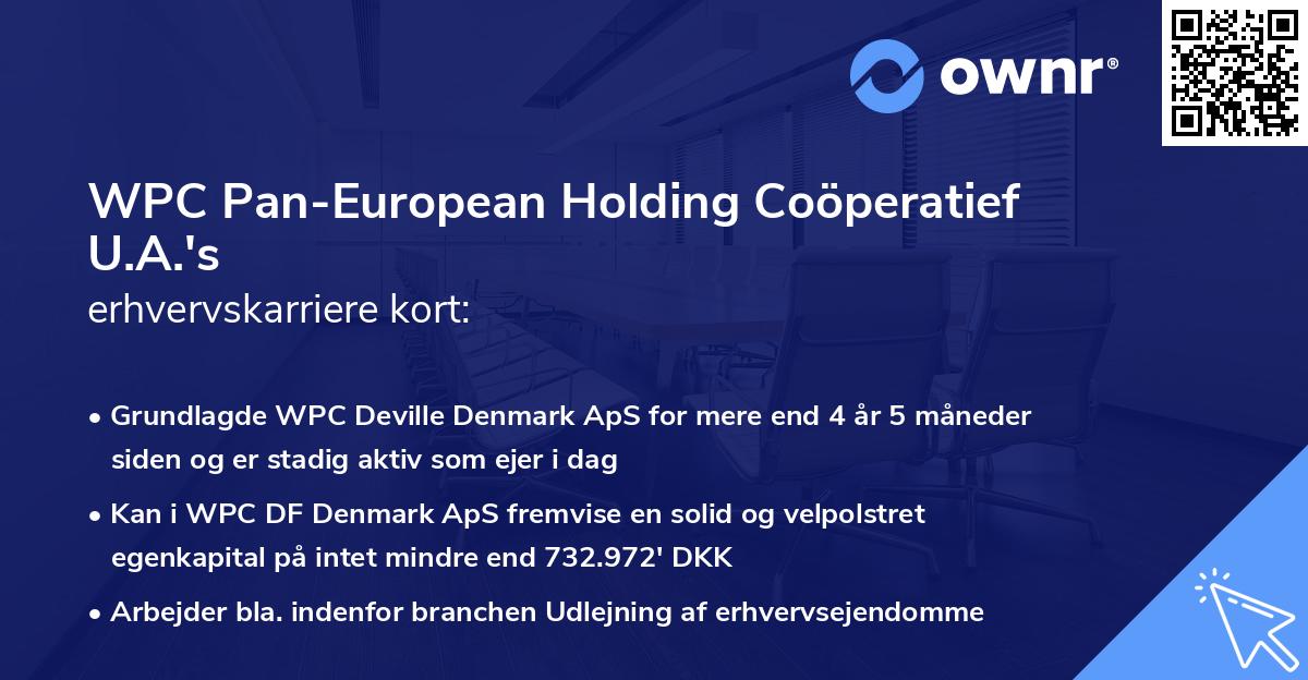 WPC Pan-European Holding Coöperatief U.A.'s erhvervskarriere kort