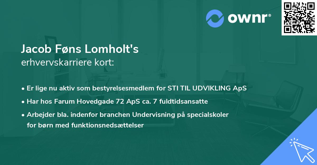 Jacob Føns Lomholt's erhvervskarriere kort