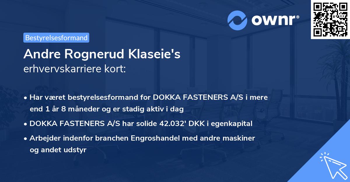 Andre Rognerud Klaseie's erhvervskarriere kort
