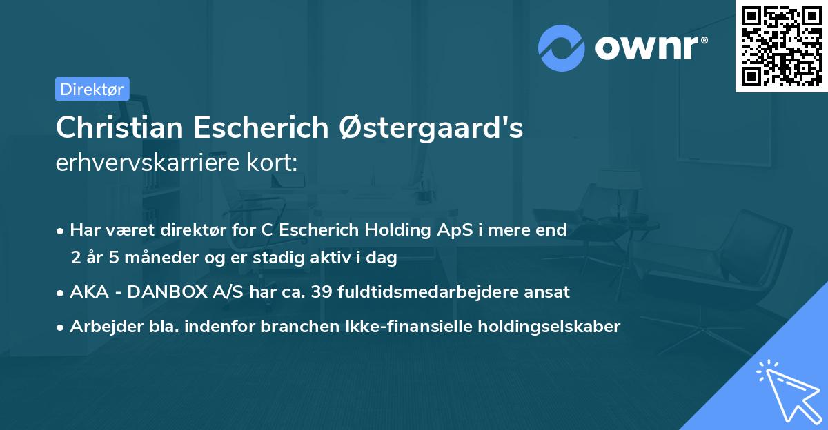 Christian Escherich Østergaard's erhvervskarriere kort