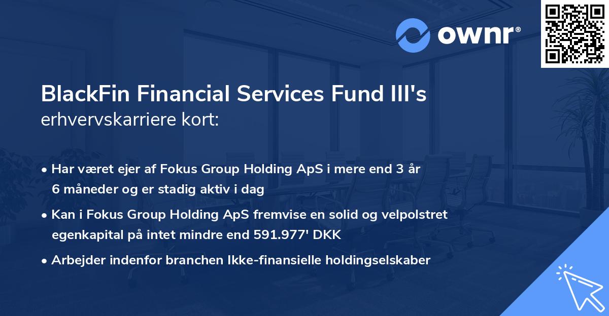 BlackFin Financial Services Fund III's erhvervskarriere kort