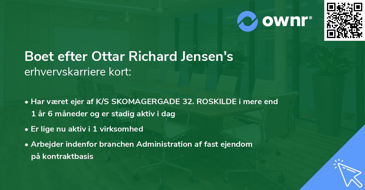 Boet efter Ottar Richard Jensen's erhvervskarriere kort