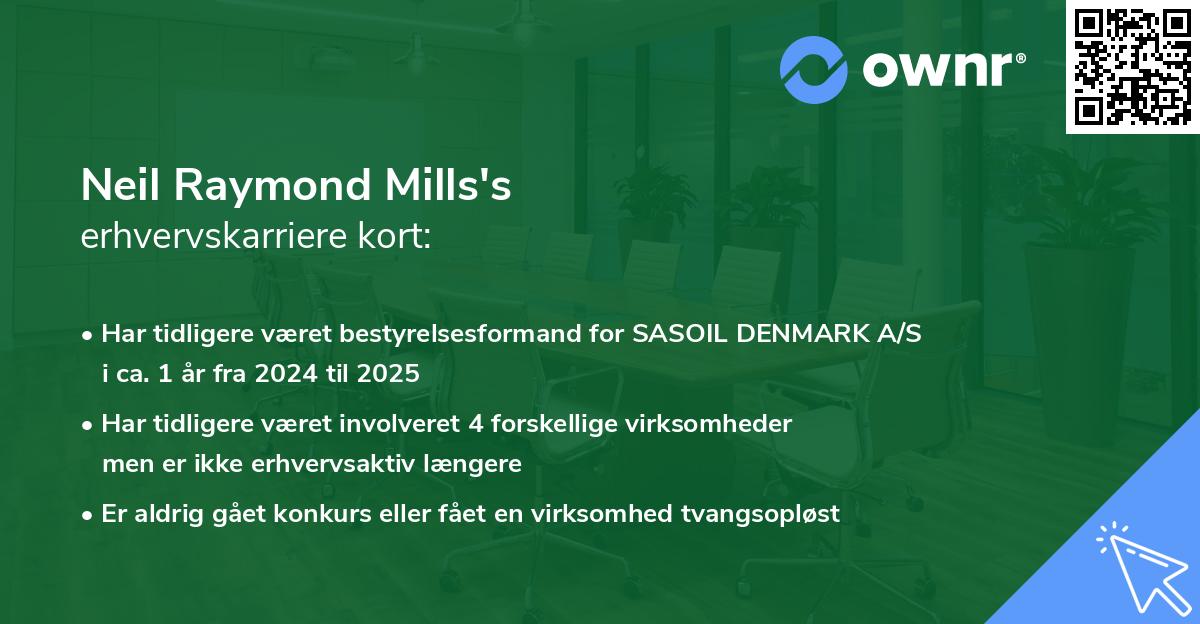 Neil Raymond Mills's erhvervskarriere kort