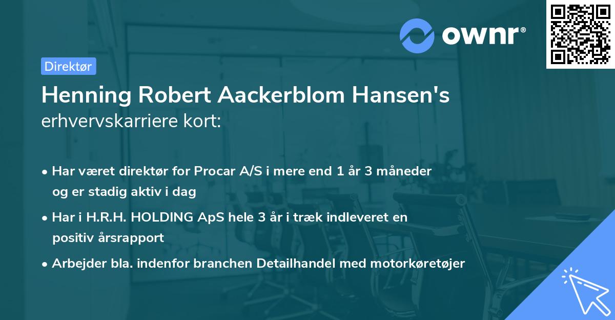 Henning Robert Aackerblom Hansen's erhvervskarriere kort