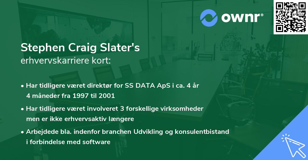 Stephen Craig Slater's erhvervskarriere kort