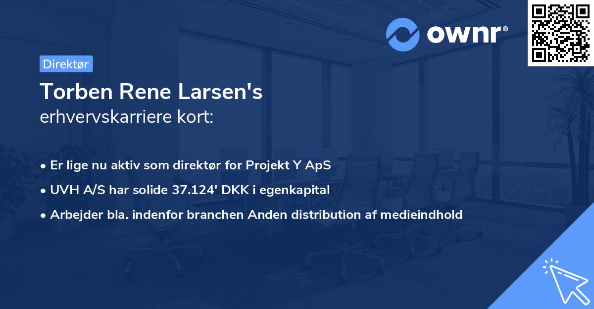 Torben Rene Larsen's erhvervskarriere kort