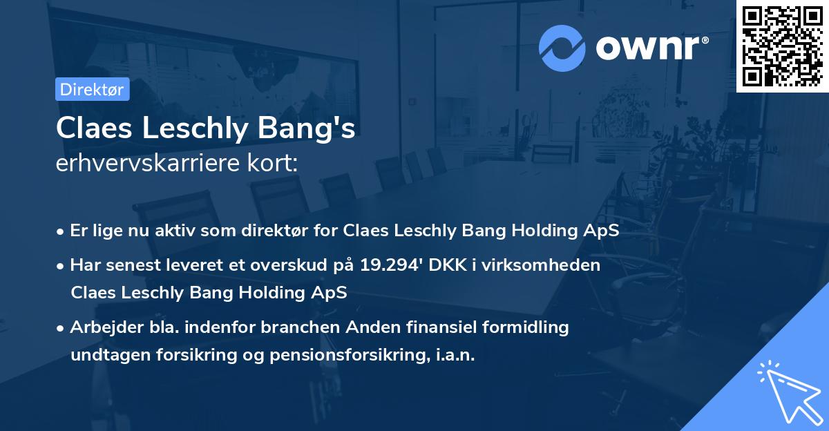 Claes Leschly Bang's erhvervskarriere kort