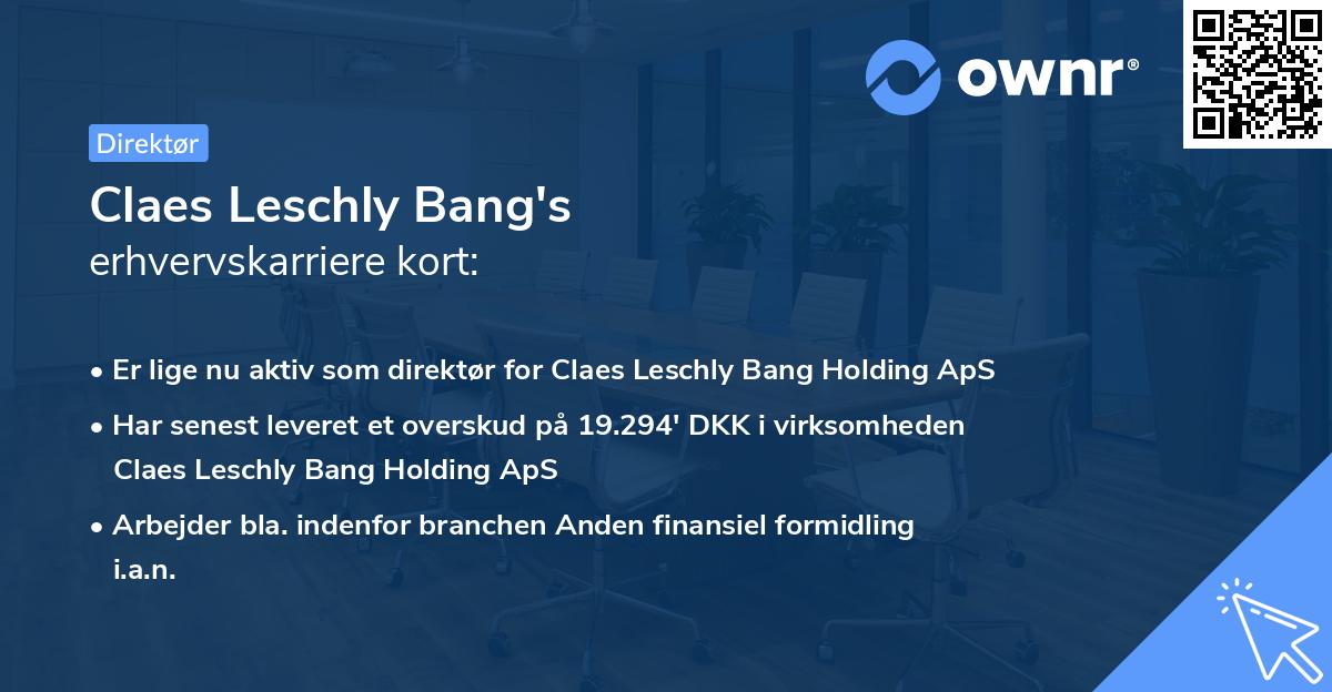 Claes Leschly Bang's erhvervskarriere kort