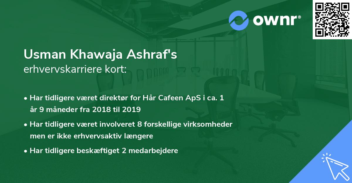 Usman Khawaja Ashraf's erhvervskarriere kort