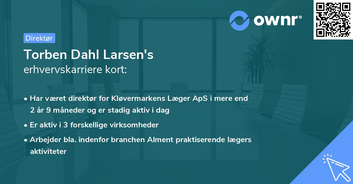 Torben Dahl Larsen's erhvervskarriere kort