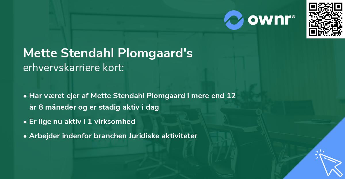 Mette Stendahl Plomgaard's erhvervskarriere kort