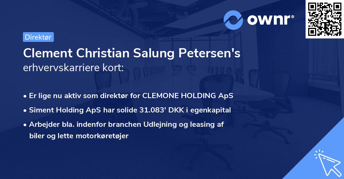 Clement Christian Salung Petersen's erhvervskarriere kort