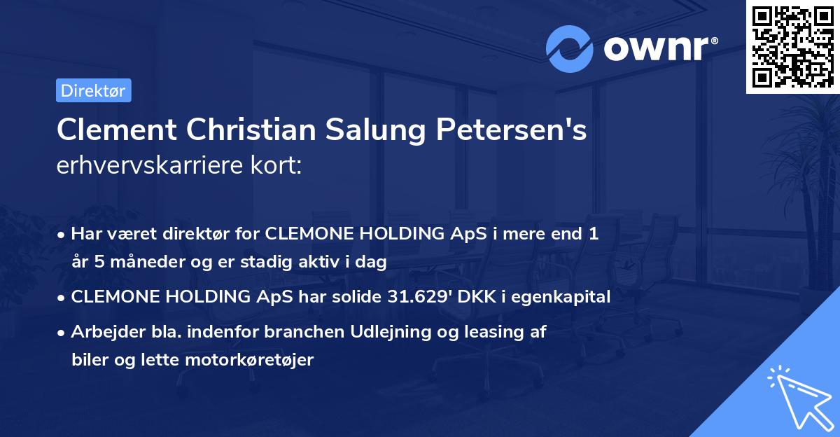 Clement Christian Salung Petersen's erhvervskarriere kort