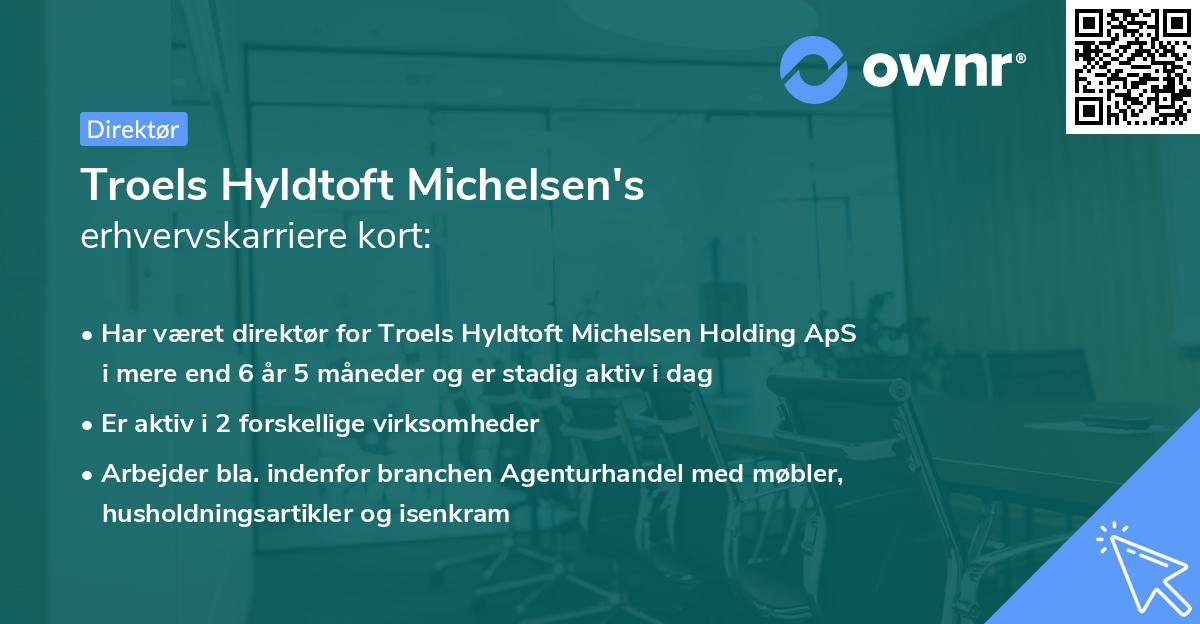 Troels Hyldtoft Michelsen's erhvervskarriere kort