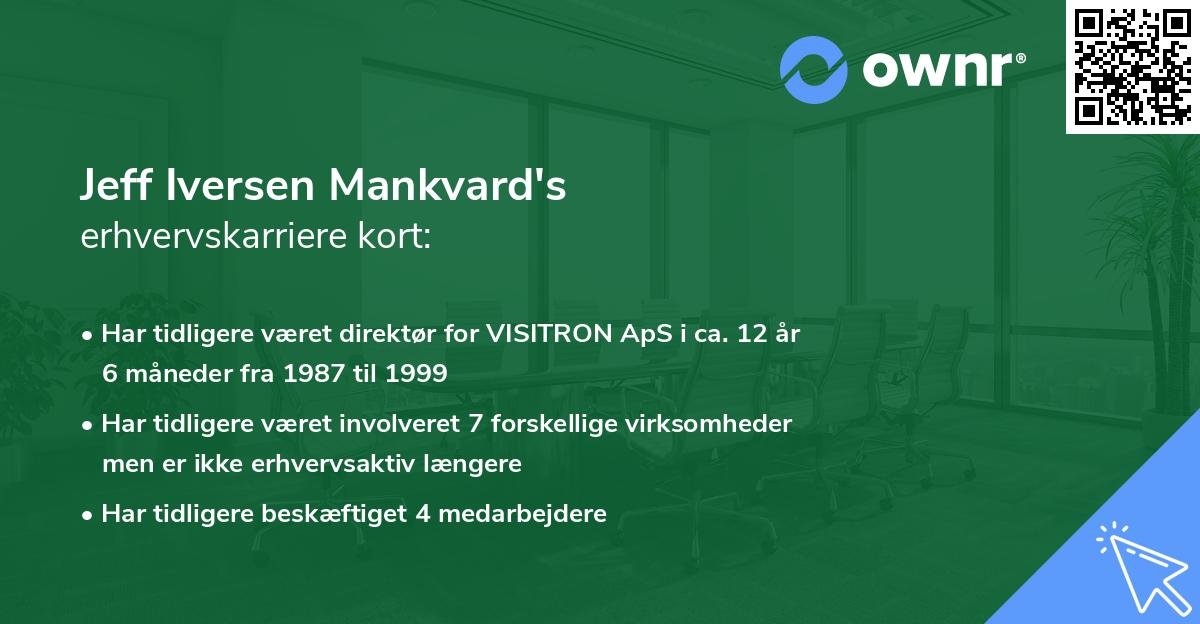 Jeff Iversen Mankvard's erhvervskarriere kort