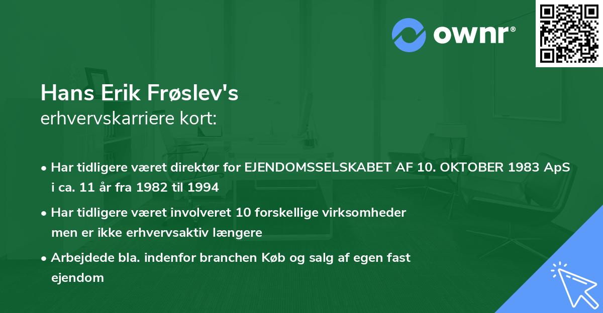 Hans Erik Frøslev's erhvervskarriere kort