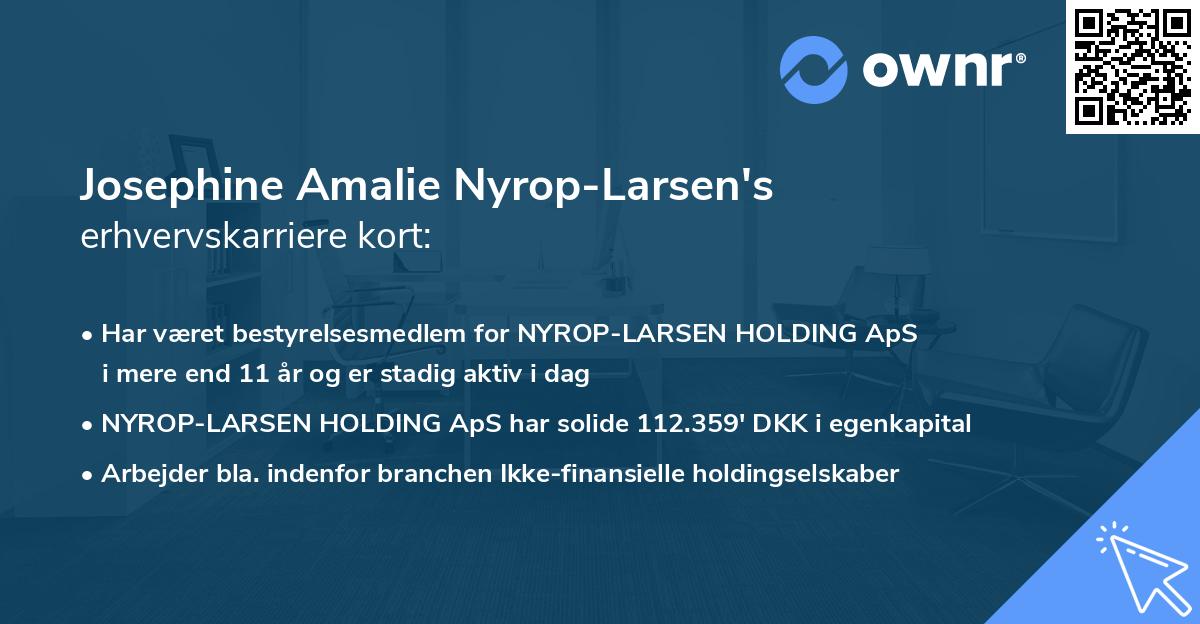 Josephine Amalie Nyrop-Larsen's erhvervskarriere kort